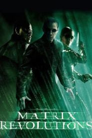 The Matrix Revolutions (2003) เดอะ เมทริกซ์ เรฟโวลูชั่นส์ : ปฏิวัติมนุษย์เหนือโลกหน้าแรก ดูหนังออนไลน์ แฟนตาซี Sci-Fi วิทยาศาสตร์