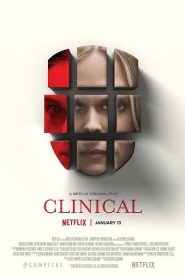 Clinical | Netflix (2017) คลินิคอลหน้าแรก ดูหนังออนไลน์ Soundtrack ซับไทย