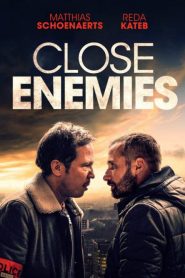 Close Enemies (2018) มิตรร้ายหน้าแรก ดูหนังออนไลน์ Soundtrack ซับไทย