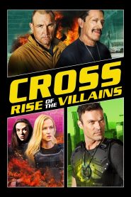 Cross 3: Rise of the Villains (2019) ครอส พลังกางเขนโค่นเดนนรก 3หน้าแรก ดูหนังออนไลน์ Soundtrack ซับไทย