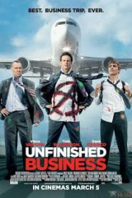 Unfinished Business (2015) ทริปป่วน กวนไม่เสร็จหน้าแรก ดูหนังออนไลน์ ตลกคอมเมดี้