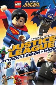 Lego DC Super Heroes Justice League Attack of the Legion of Doom! (2015) จัสติซ ลีก ถล่มกองทัพลีเจียน ออฟ ดูมหน้าแรก ดูหนังออนไลน์ การ์ตูน HD ฟรี