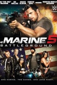 The Marine 5 Battleground (2017) คนคลั่งล่าทะลุสุดขีดนรกหน้าแรก ดูหนังออนไลน์ Soundtrack ซับไทย