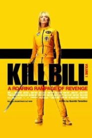 Kill Bill: Vol. 1 (2003) นางฟ้าซามูไรหน้าแรก ภาพยนตร์แอ็คชั่น