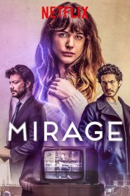 Mirage (2018) ภาพลวงตาหน้าแรก ดูหนังออนไลน์ Soundtrack ซับไทย