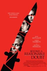Beyond a Reasonable Doubt (2009) แผนงัดข้อ ลูบคมคนอันตรายหน้าแรก ภาพยนตร์แอ็คชั่น