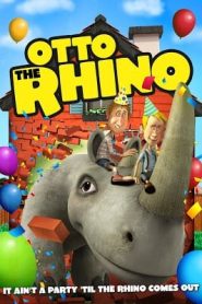 Otto the Rhino (2013) อ็อตโต้ แรดเหลืองมหัศจรรย์หน้าแรก ดูหนังออนไลน์ การ์ตูน HD ฟรี