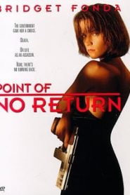 Point of No Return (1993) เธอชื่อโคตรเพชฌฆาต [Soundtrack บรรยายไทย]หน้าแรก ดูหนังออนไลน์ Soundtrack ซับไทย
