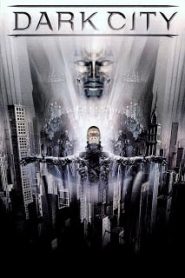 Dark City (1998) เมืองเปลี่ยนสมอง มนุษย์ผิดคนหน้าแรก ดูหนังออนไลน์ แฟนตาซี Sci-Fi วิทยาศาสตร์