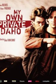 My Own Private Idaho (1991) ผู้ชายไม่ขายรักหน้าแรก ดูหนังออนไลน์ Soundtrack ซับไทย