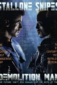 Demolition Man (1993) ตำรวจมหาประลัย 2032หน้าแรก ภาพยนตร์แอ็คชั่น