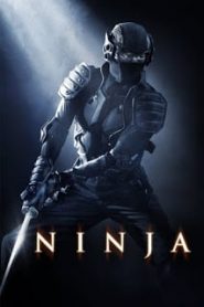 Ninja (2009) นินจา นักฆ่าพญายมหน้าแรก ภาพยนตร์แอ็คชั่น