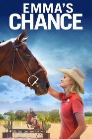 Emma’s Chance (2016) เส้นทางเปลี่ยนชีวิตของเอ็มม่าหน้าแรก ดูหนังออนไลน์ รักโรแมนติก ดราม่า หนังชีวิต