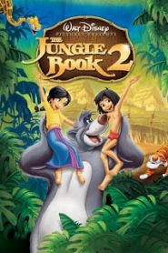 The Jungle Book 2 (2003) เมาคลีลูกหมาป่า 2หน้าแรก ดูหนังออนไลน์ การ์ตูน HD ฟรี