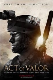 Act of Valor (2012) หน่วยพิฆาต ระห่ำกู้โลกหน้าแรก ภาพยนตร์แอ็คชั่น