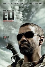 The Book of Eli (2010) คัมภีร์พลิกชะตาโลกหน้าแรก ภาพยนตร์แอ็คชั่น
