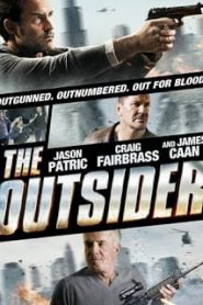 The Outsider (2014) ภารกิจล่านรกหน้าแรก ภาพยนตร์แอ็คชั่น