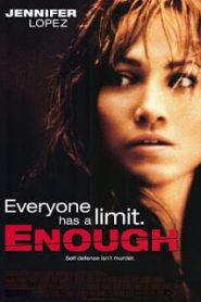 Enough (2002) แค้นเกินทน [Soundtrack บรรยายไทย]หน้าแรก ดูหนังออนไลน์ Soundtrack ซับไทย