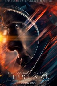 First Man (2018) มนุษย์คนแรกบนดวงจันทร์หน้าแรก ดูหนังออนไลน์ แฟนตาซี Sci-Fi วิทยาศาสตร์
