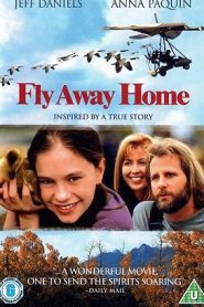 Fly Away Home (1996) เพื่อนรักสุดขอบฟ้าหน้าแรก ดูหนังออนไลน์ รักโรแมนติก ดราม่า หนังชีวิต