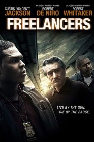 Freelancers (2012) ล่า…ล้างอิทธิพลดิบหน้าแรก ภาพยนตร์แอ็คชั่น