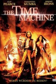 The Time Machine (2002) กระสวยแซงเวลาหน้าแรก ดูหนังออนไลน์ แฟนตาซี Sci-Fi วิทยาศาสตร์