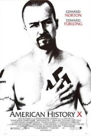 American History X (1998) อเมริกันนอกคอก Xหน้าแรก ภาพยนตร์แอ็คชั่น