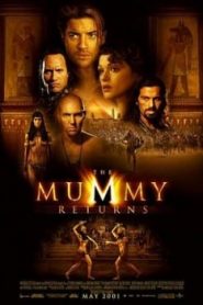 The Mummy Returns (2001) เดอะ มัมมี่ รีเทิร์นหน้าแรก ดูหนังออนไลน์ แฟนตาซี Sci-Fi วิทยาศาสตร์