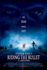 Riding the Bullet (2004) คืนเปิดปิดผีหน้าแรก ดูหนังออนไลน์ หนังผี หนังสยองขวัญ HD ฟรี