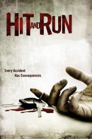 Hit and Run (2009) ชนแล้วหนีหน้าแรก ดูหนังออนไลน์ หนังผี หนังสยองขวัญ HD ฟรี