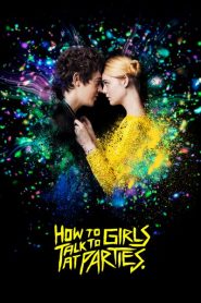 How to talk to girls at parties (2017) รักพังก์หลุดโลกหน้าแรก ดูหนังออนไลน์ 18+ HD ฟรี