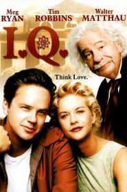 I.Q. (1994) ไอ.คิว. กามเทพจอมอัจฉริยะหน้าแรก ดูหนังออนไลน์ รักโรแมนติก ดราม่า หนังชีวิต