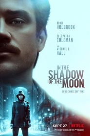 In the Shadow of the Moon | Netflix (2019) ย้อนรอยจันทรฆาตหน้าแรก ดูหนังออนไลน์ Soundtrack ซับไทย