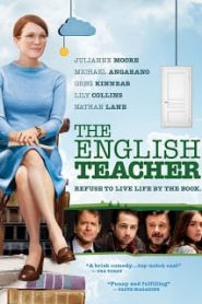 The English Teacher (2013) ครูใสหัวใจสะออนหน้าแรก ดูหนังออนไลน์ รักโรแมนติก ดราม่า หนังชีวิต
