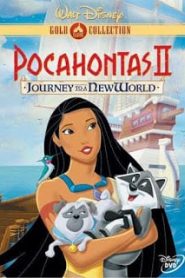 Pocahontas II: Journey to a New World (1998) โพคาฮอนทัส 2หน้าแรก ดูหนังออนไลน์ การ์ตูน HD ฟรี