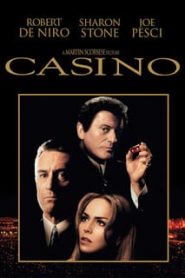 Casino (1995) ร้อนรัก หักเหลี่ยมคาสิโนหน้าแรก ภาพยนตร์แอ็คชั่น