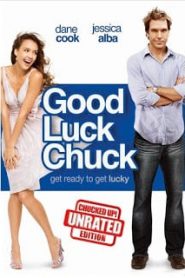 Good Luck Chuck (2007) โชครักนายชัคจัดให้หน้าแรก ดูหนังออนไลน์ ตลกคอมเมดี้