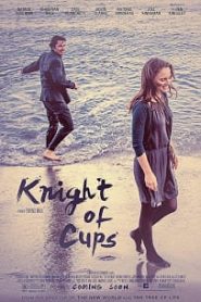 Knight of Cups (2015) ผู้ชาย ความหมาย ความรัก [Soundtrack บรรยายไทย]หน้าแรก ดูหนังออนไลน์ Soundtrack ซับไทย