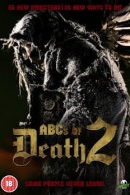 The ABCs of Death 2 (2014) บันทึกลำดับตาย 2หน้าแรก ดูหนังออนไลน์ หนังผี หนังสยองขวัญ HD ฟรี