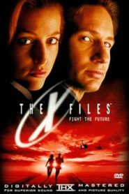The X Files (1998) ฝ่าวิกฤตสู้กับอนาคตหน้าแรก ภาพยนตร์แอ็คชั่น