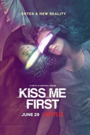 Kiss Me First (TV Series 2018) คิส มี เฟิร์ส (ซับไทย) EP.6หน้าแรก ดูซีรีย์ออนไลน์