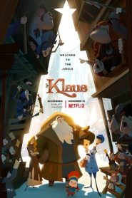 Klaus | Netflix (2019) มหัศจรรย์ตำนานคริสต์มาสหน้าแรก ดูหนังออนไลน์ การ์ตูน HD ฟรี