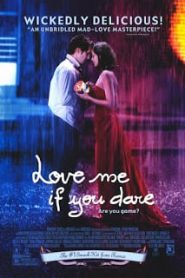 Love Me If You Dare (2003) ท้าหัวใจพิสูจน์รักหน้าแรก ดูหนังออนไลน์ รักโรแมนติก ดราม่า หนังชีวิต