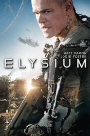 Elysium (2013) เอลิเซียม ปฏิบัติการยึดดาวอนาคตหน้าแรก ดูหนังออนไลน์ แฟนตาซี Sci-Fi วิทยาศาสตร์