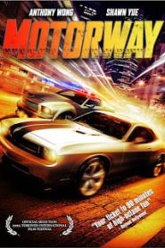Motorway (2012) 2 สิงห์ซิ่งเดือดหน้าแรก ดูหนังออนไลน์ แข่งรถ