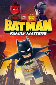 LEGO DC: Batman – Family Matters (2019) เลโก้ DC แบทแมน เรื่องของครอบครัวหน้าแรก ดูหนังออนไลน์ การ์ตูน HD ฟรี
