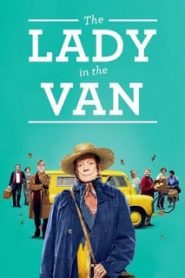 The Lady in the Van (2015)หน้าแรก ดูหนังออนไลน์ รักโรแมนติก ดราม่า หนังชีวิต