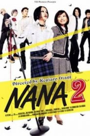 Nana 2 (2006) นานะ 2หน้าแรก ดูหนังออนไลน์ รักโรแมนติก ดราม่า หนังชีวิต