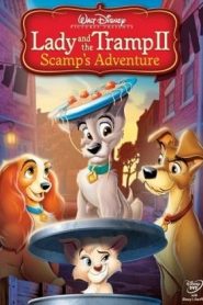 Lady and the Tramp II: Scamp’s Adventure (2001) ทรามวัยกับไอ้ตูบ 2หน้าแรก ดูหนังออนไลน์ การ์ตูน HD ฟรี