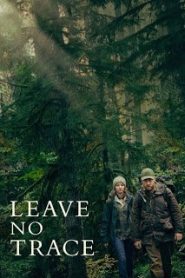 Leave No Trace (2018) ปรารถนาไร้ตัวตนหน้าแรก ดูหนังออนไลน์ รักโรแมนติก ดราม่า หนังชีวิต